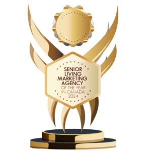 Senior Living Marketing Agency of the Year in Canada - 2024